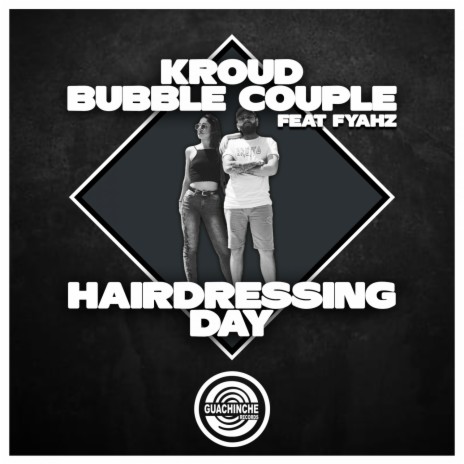 Hairdressing Day ft. Bubble Couple | Boomplay Music