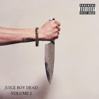 Juice Boy Dead: Volume 2