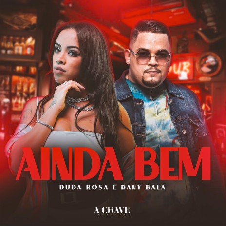 Ainda Bem ft. Dany Bala | Boomplay Music