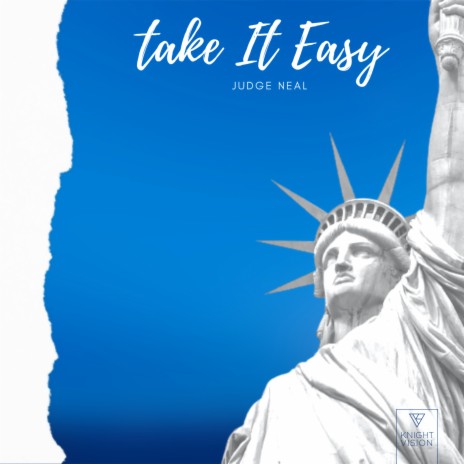 Take It Easy | Boomplay Music