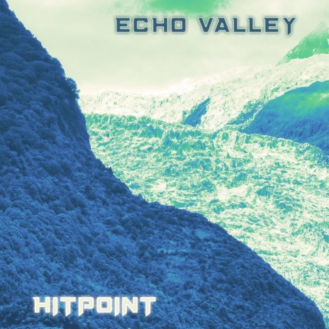 Echo Valley | Boomplay Music