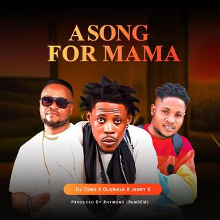 A Song For Mama