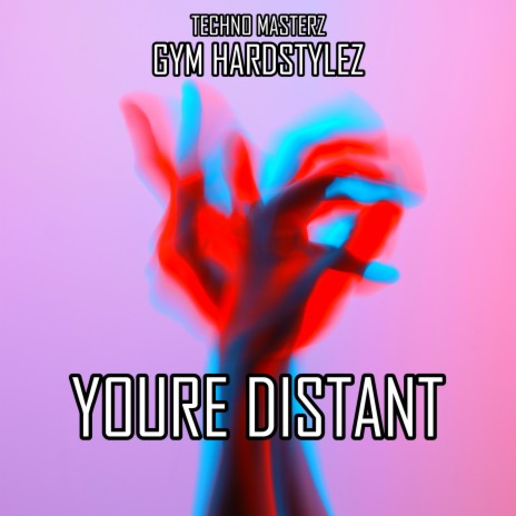 Youre Distant ft. TECHNO MASTERZ | Boomplay Music