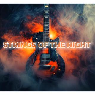 Strings of the night