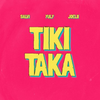 Tiki Taka (Extended)