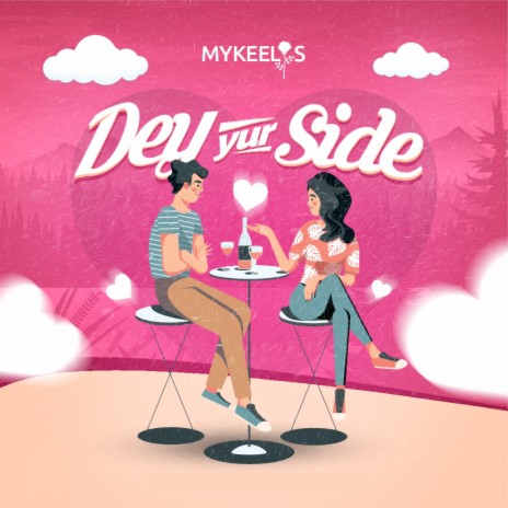 Dey Yur Side | Boomplay Music