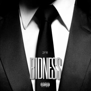 Bidness lyrics | Boomplay Music