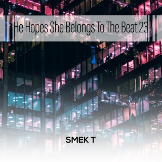 He Hopes She Belongs To The Beat 23