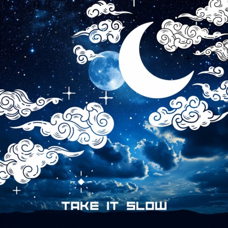 Take It Slow ft. Surrounding Life & Sleepy Sine