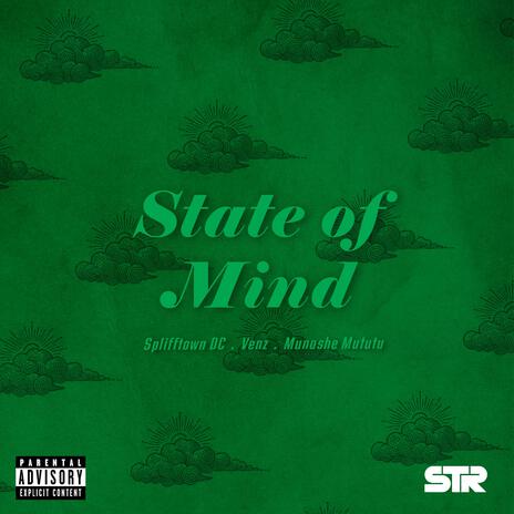 State of Mind ft. Venz & Munashe Mututu | Boomplay Music