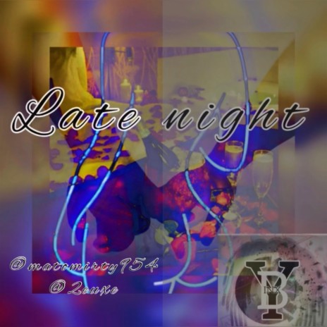 late night 2 ft. just_2euxe | Boomplay Music