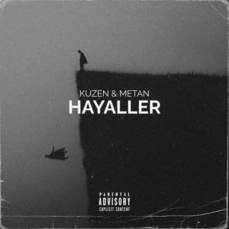 Hayaller ft. Metan | Boomplay Music