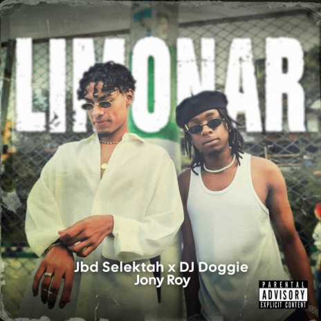 LIMONAR ft. DJ Doggie & Jony Roy | Boomplay Music