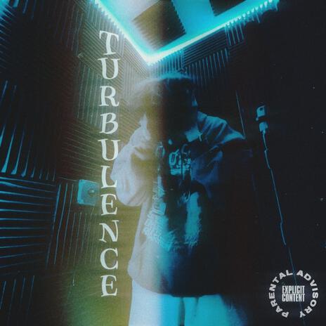 Turbulence | Boomplay Music