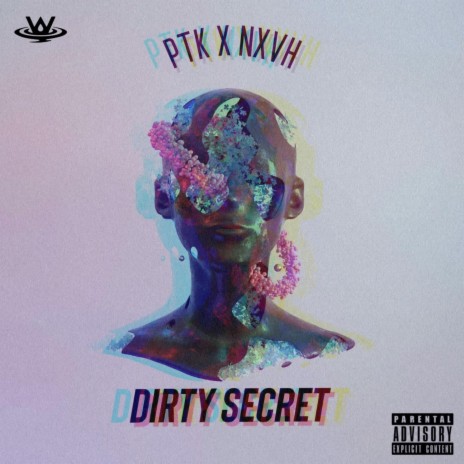 Dirty Secret ft. NXVH | Boomplay Music