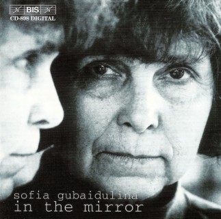 Gubaidulina: In The Mirror - 3 Works, 3 Genres, 3 Epochs
