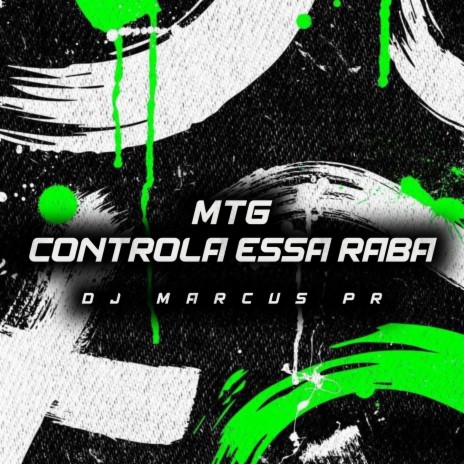 Mtg - Controla Essa Raba | Boomplay Music