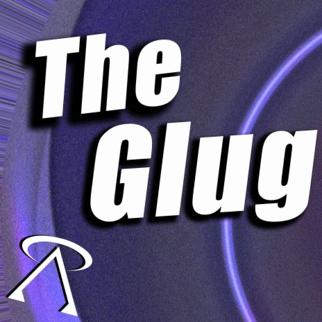 The Glug | Boomplay Music