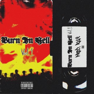 BURN IN HELL VOLUME 1