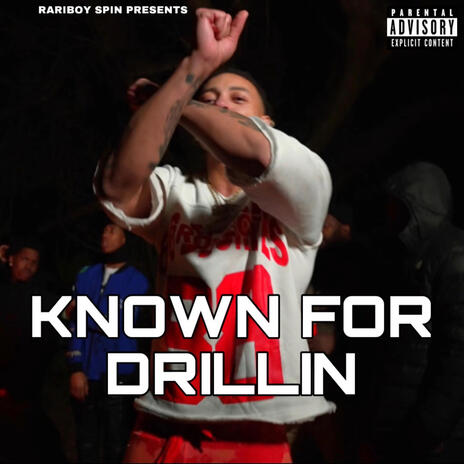 Known For Drillin | Boomplay Music