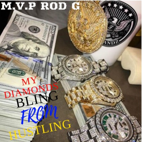 MY DIAMOND'S BLING FROM HUSTLING | Boomplay Music