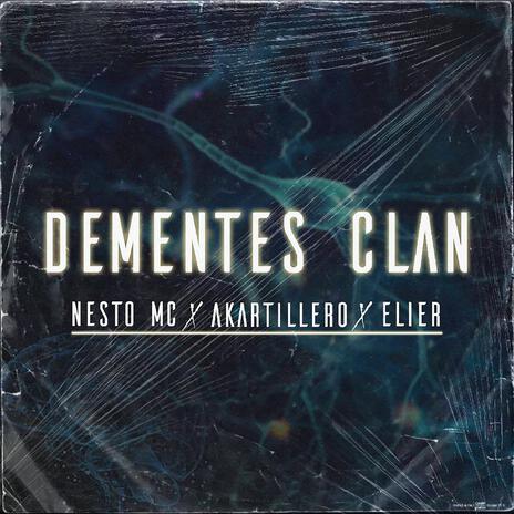 Dementes Clan | Boomplay Music