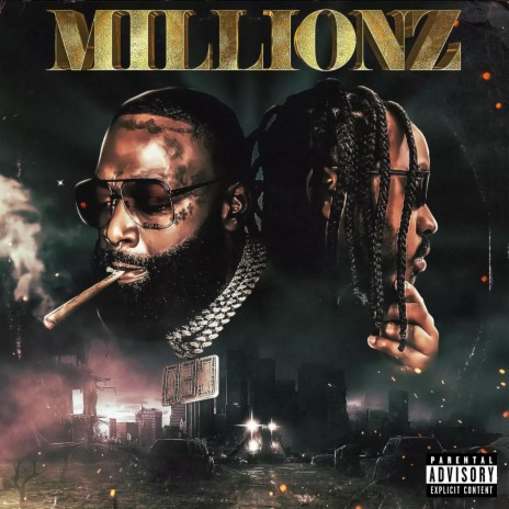 Millionz (feat. Rick Ross) | Boomplay Music