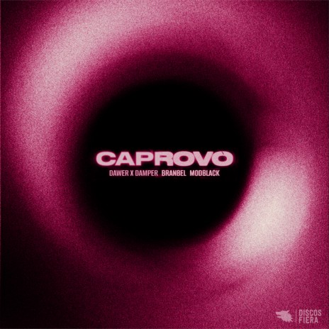 CAPROVO ft. Branbel & Modblack | Boomplay Music