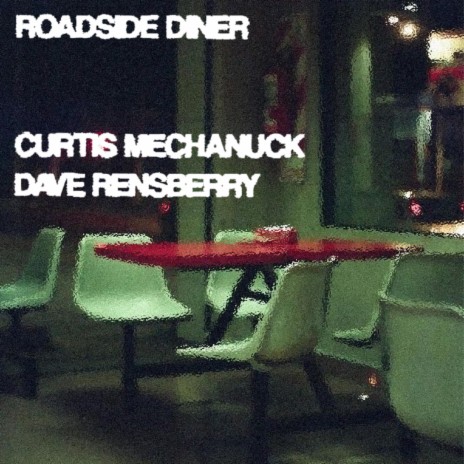 Roadside Diner ft. Dave Rensberry | Boomplay Music