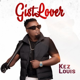 Gistlover lyrics | Boomplay Music