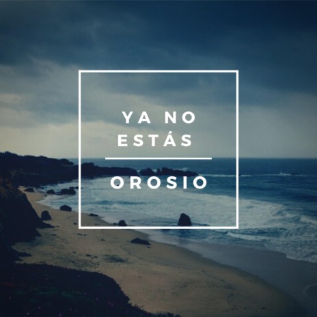 Ya no estás | Boomplay Music