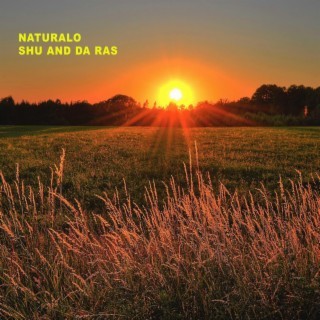 Naturalo Shu and Da Rass