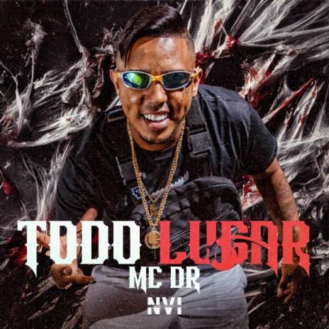 Todo Lugar ft. Dieguinho NVI | Boomplay Music