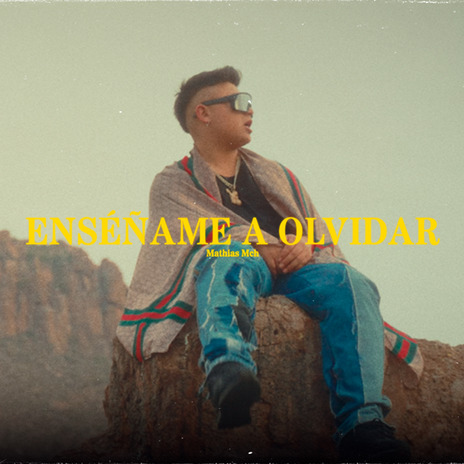 Enséñame a Olvidar | Boomplay Music