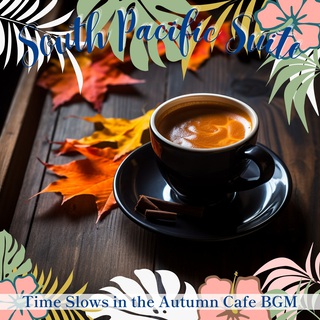 Time Slows in the Autumn Cafe BGM