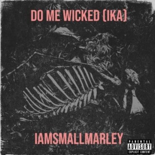 Do Me Wicked (Ika)