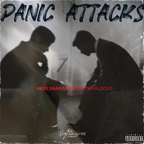 Panic Attacks ft. Da’wan Gold | Boomplay Music