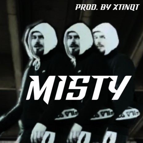 MISTY | Boomplay Music