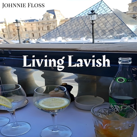 Living Lavish | Boomplay Music