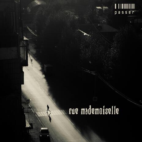 Rue Mademoiselle | Boomplay Music