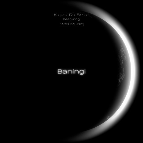 Baningi ft. Mas Musiq | Boomplay Music