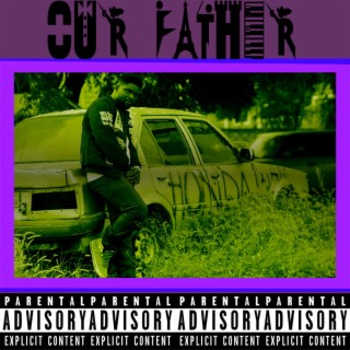 OUR FATHER$