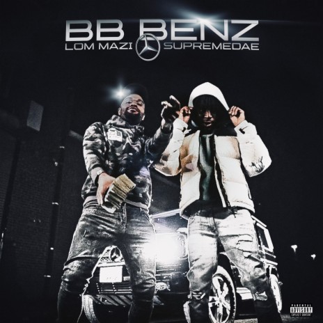 BB Benz ft. SupremeDae | Boomplay Music