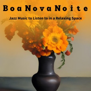 Jazz Music to Listen to in a Relaxing Space