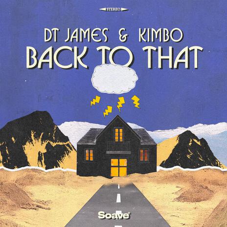 Back To That ft. Kimbo | Boomplay Music