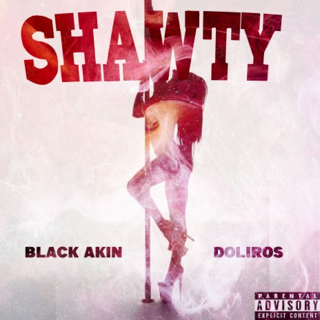 Shawty ft. doliros | Boomplay Music