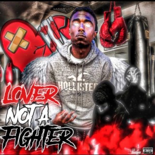 Lover, Not A Fighter (Reloaded)