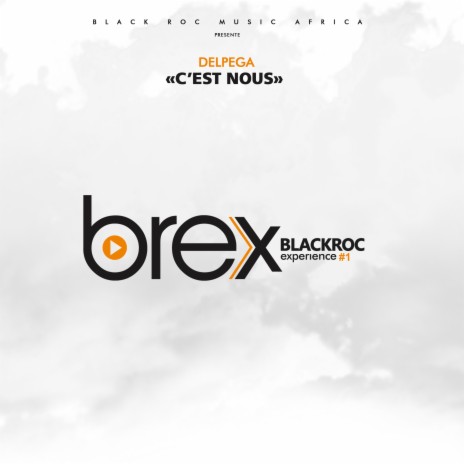 C'est nous (Brex Black Roc Expérience #1) | Boomplay Music