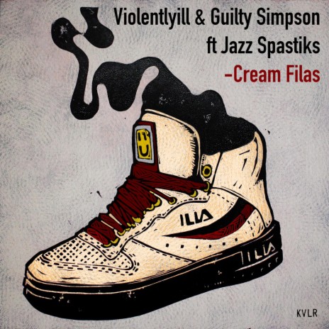 Cream Filas ft. Guilty Simpson & Jazz Spastiks