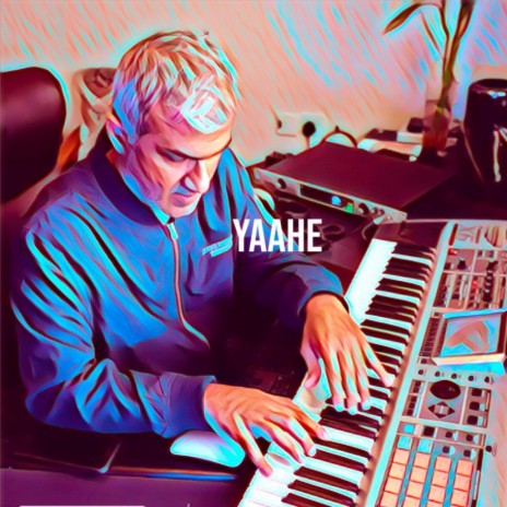 YAAHE | Boomplay Music